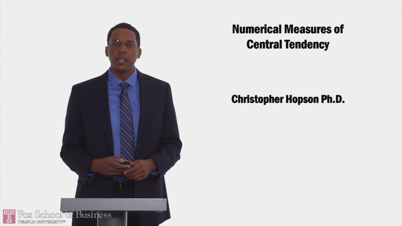Numerical Measures of Central Tendency