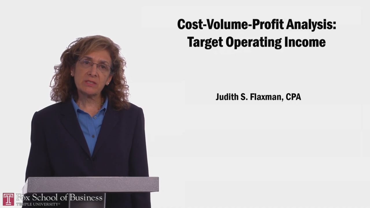 Cost-Volume-Profit Analysis: Target Operating Income