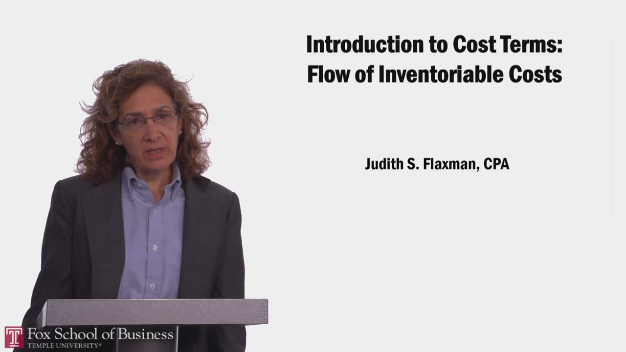 Introduction to Cost Terms: Flow of Inventoriable Costs