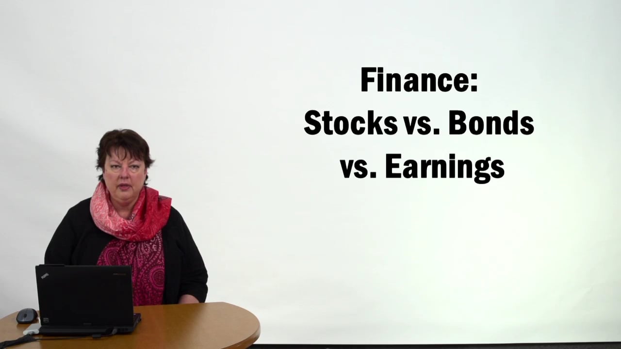 Finance – Stocks vs Bonds vs Earnings