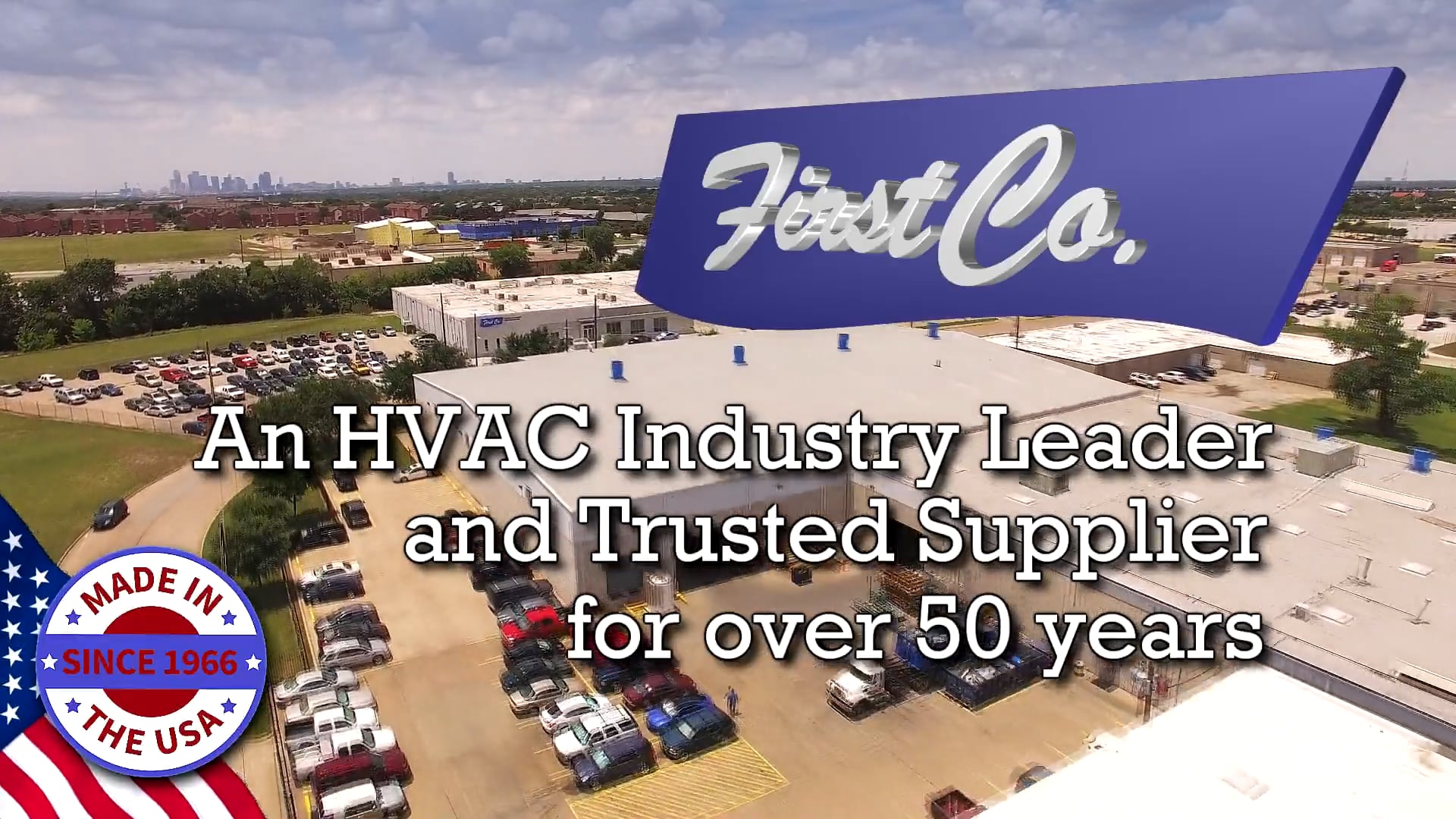 First Company Marketing Video