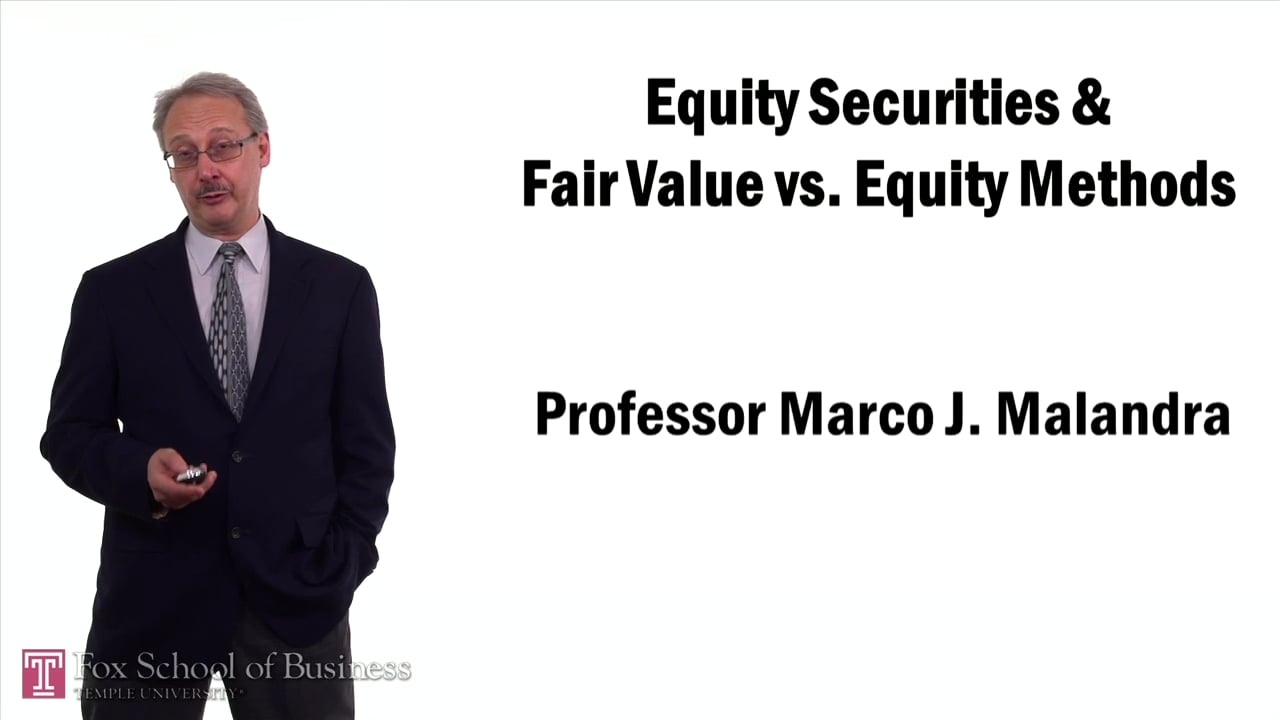 57406Equity Securities Fair Value vs. Equity Methods