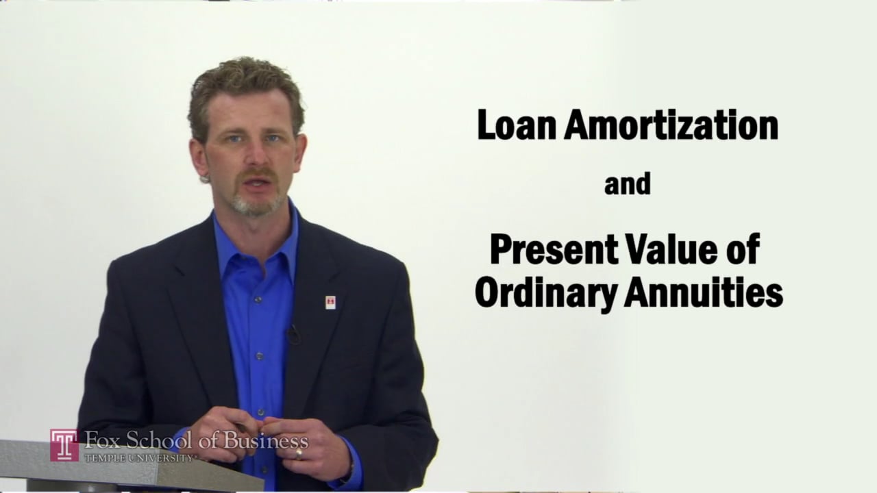 Loan Amortization and Present Value of Ordinary Annuities