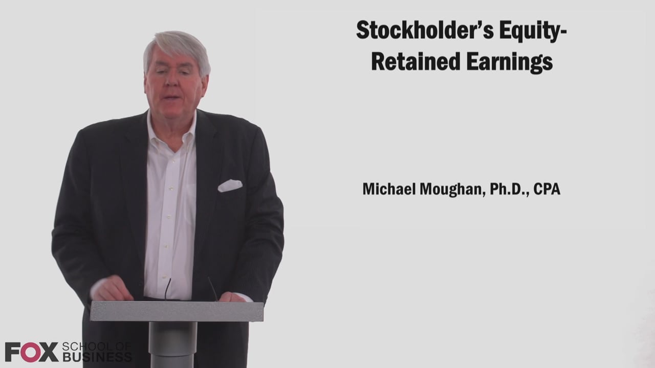 Stockholders Equity – Retained Earnings