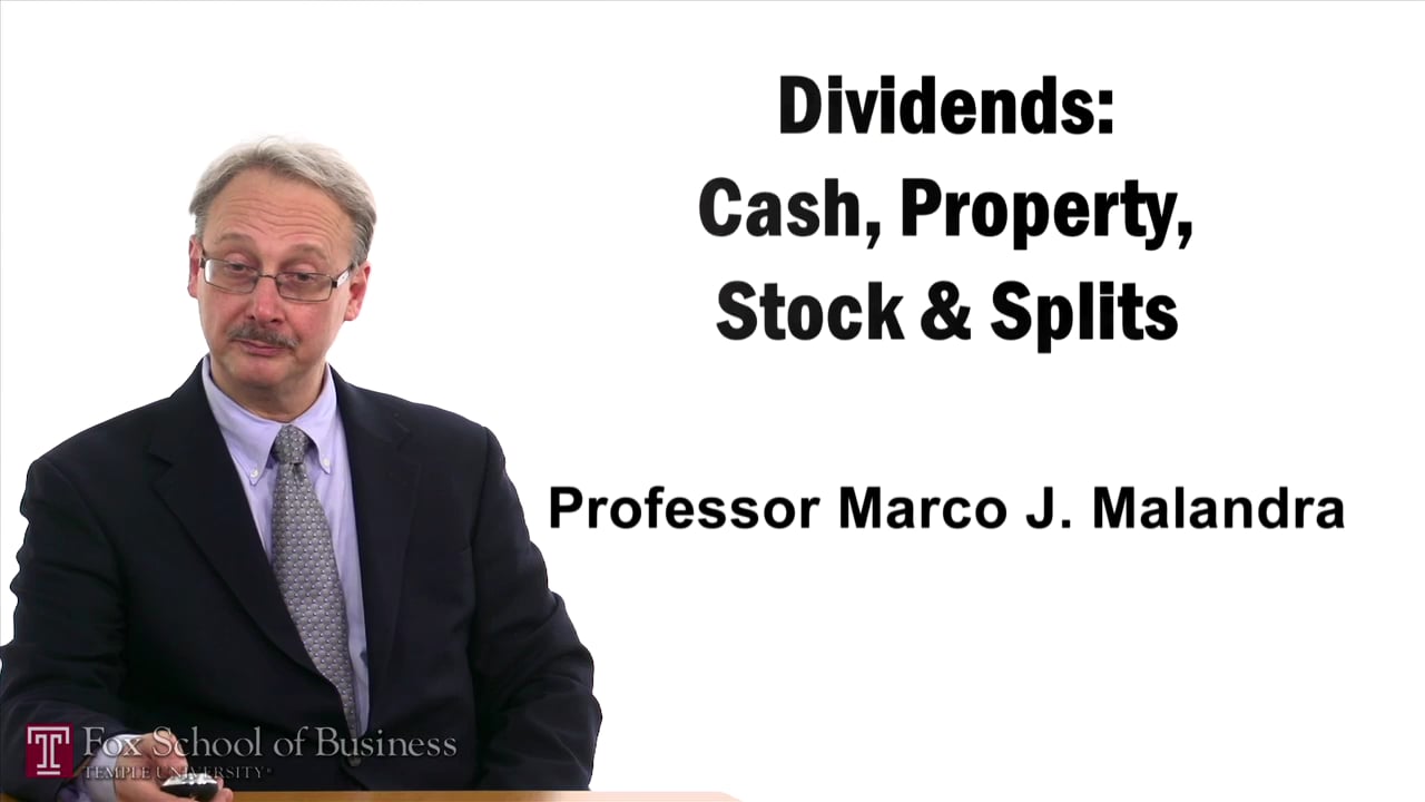 Dividends – Cash Property Stock and Splits