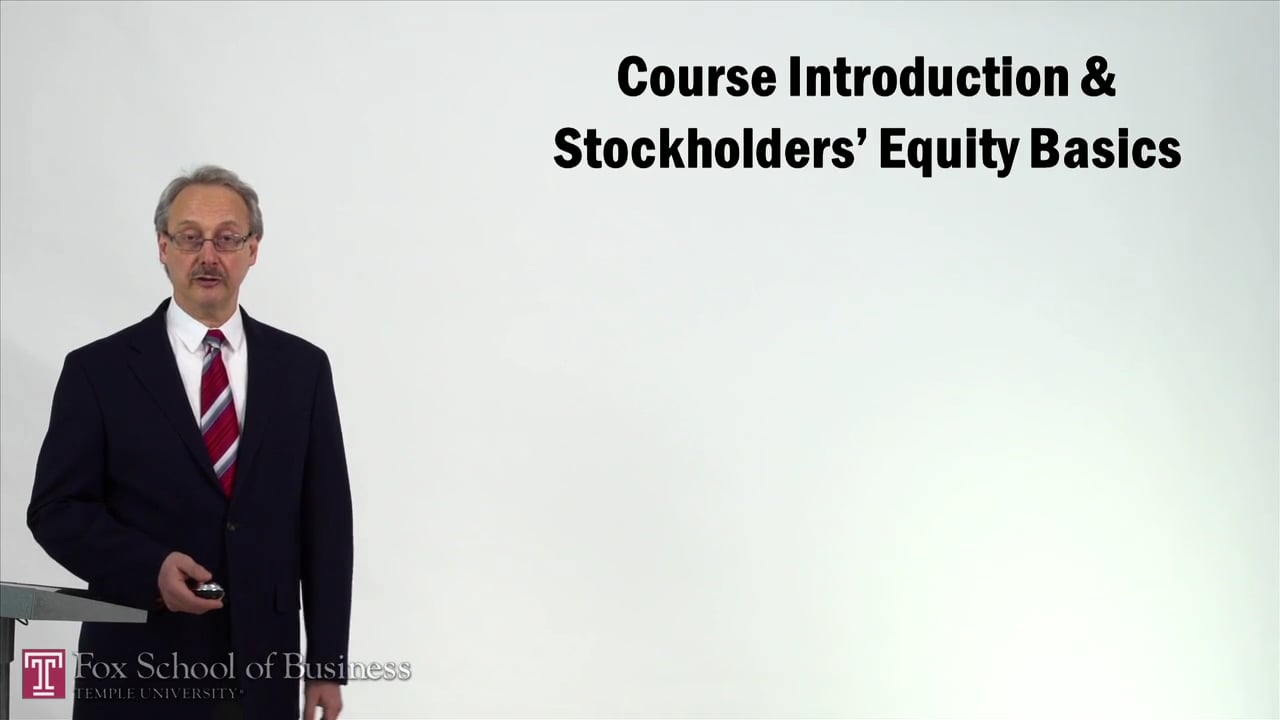 Course Introduction and Stockholders Equity Basics