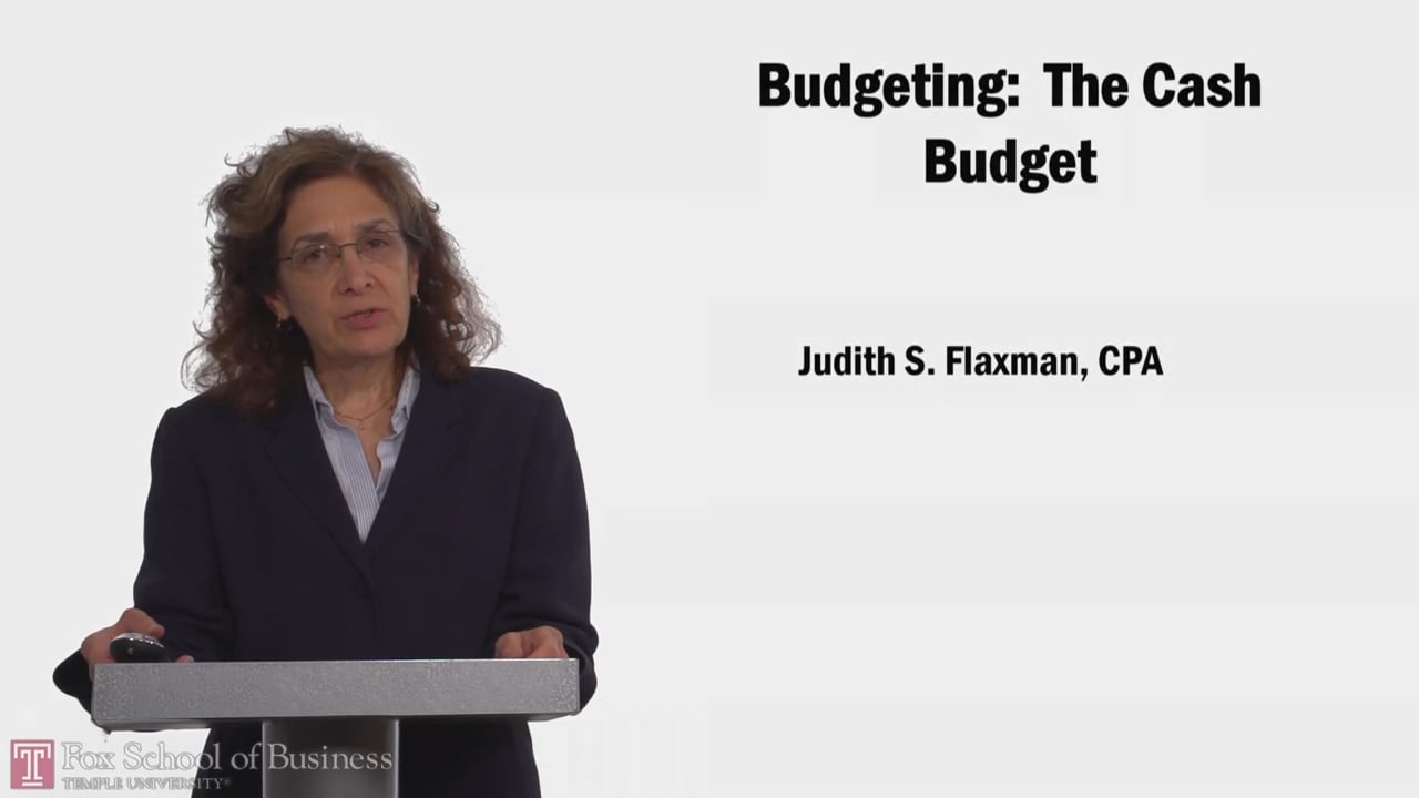 Budgeting: The Cash Budget