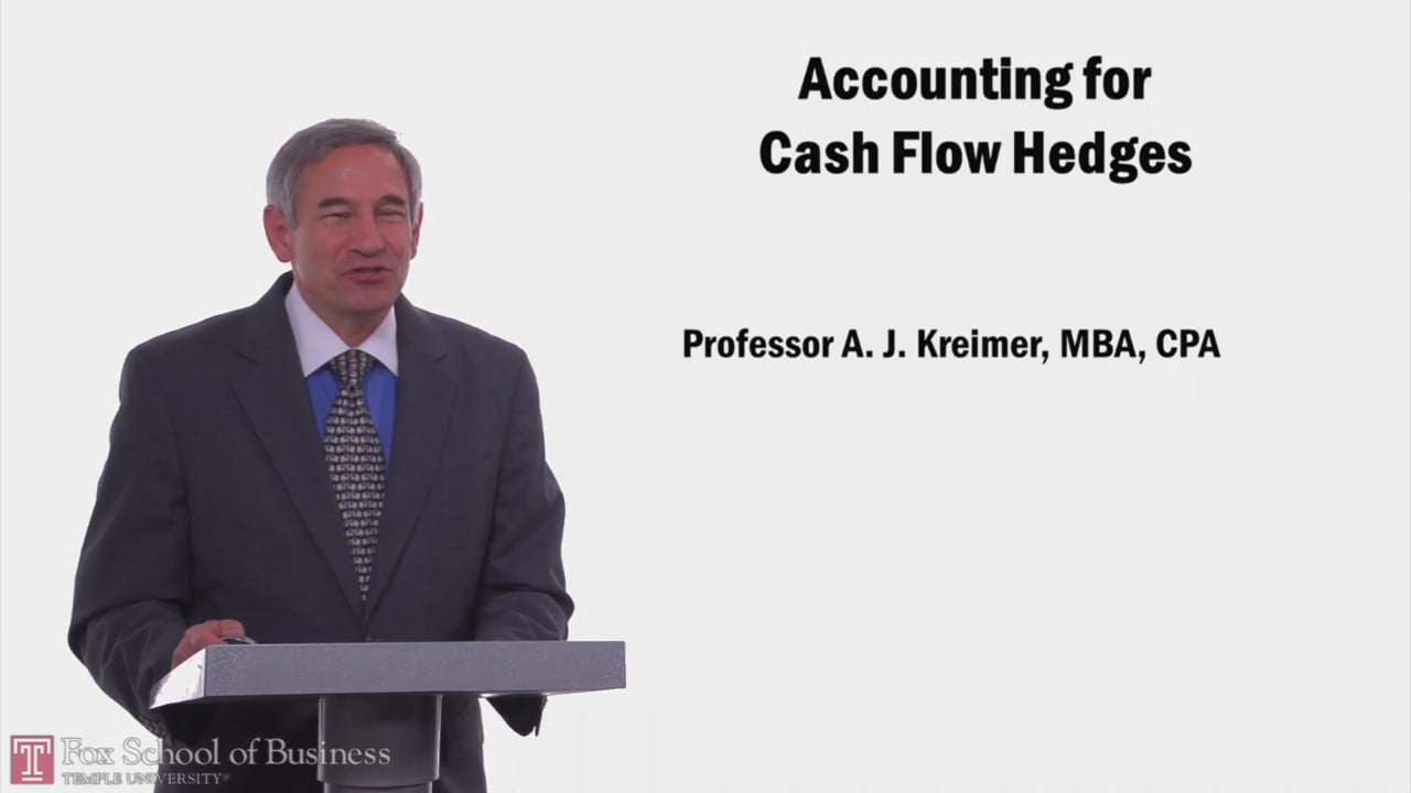 Accounting for Cash Flow Hedges