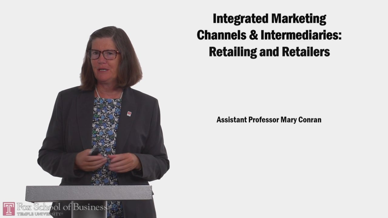 58138Integrated Marketing Channels & Intermediaries: Retailing and Retailers