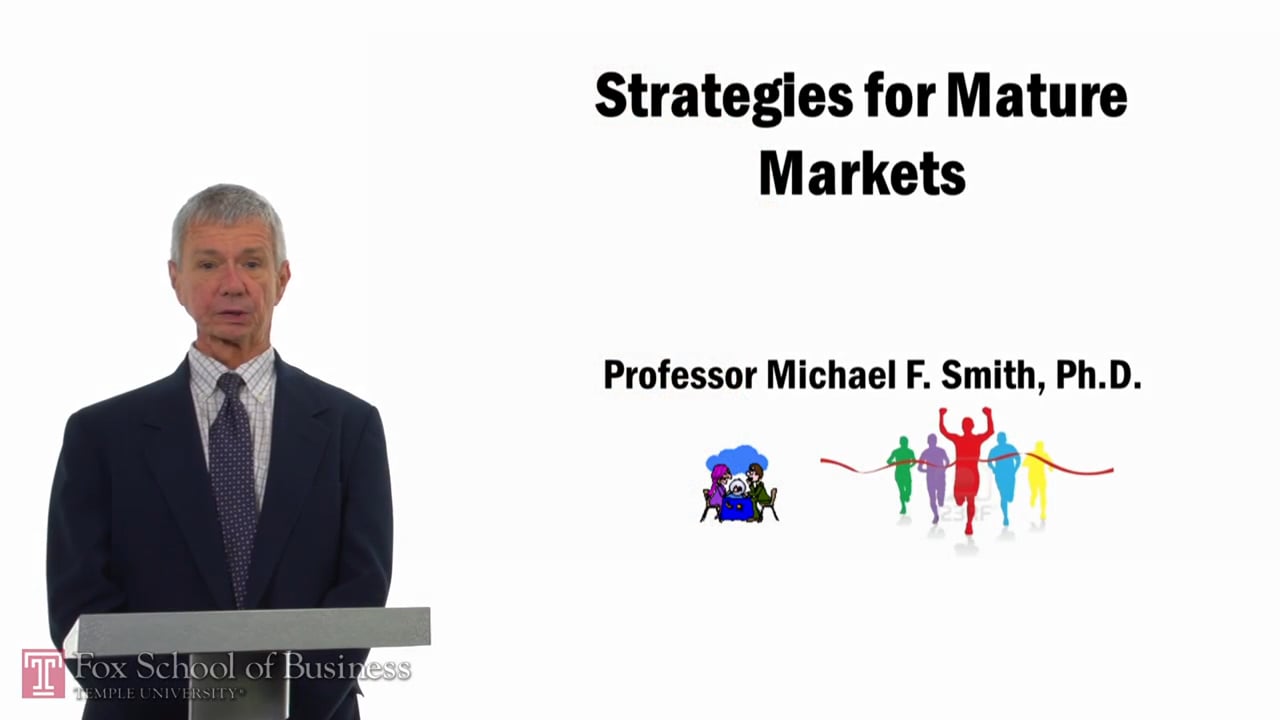 Strategies for Mature Markets