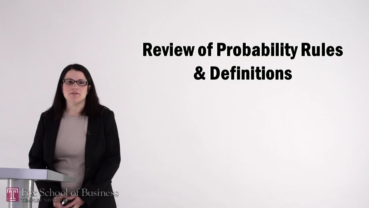 Review of Probability Rules and Definitions