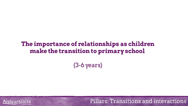 The importance of relationships as children make the transition to primary school