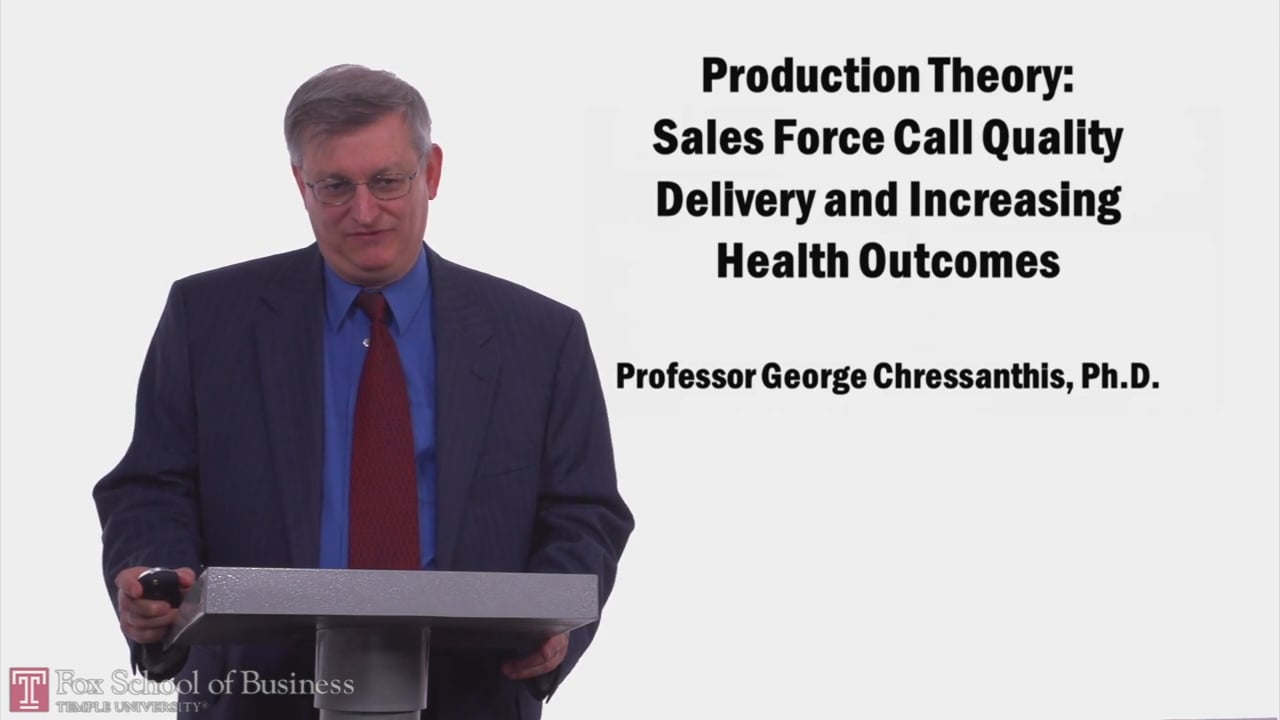 Production Theory: Sales Force Call Quality Delivery and Increasing Health Outcomes