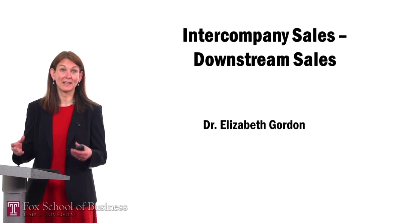 Intercompany Sales – Downstream Sales