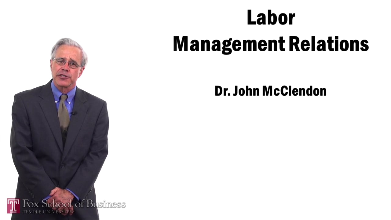 Labor Management Relations