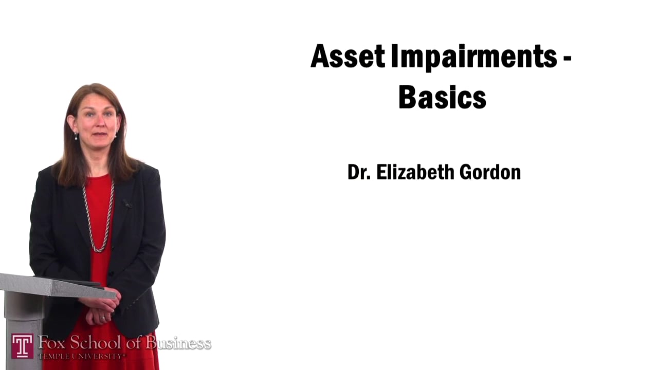 Asset Impairments – Basics