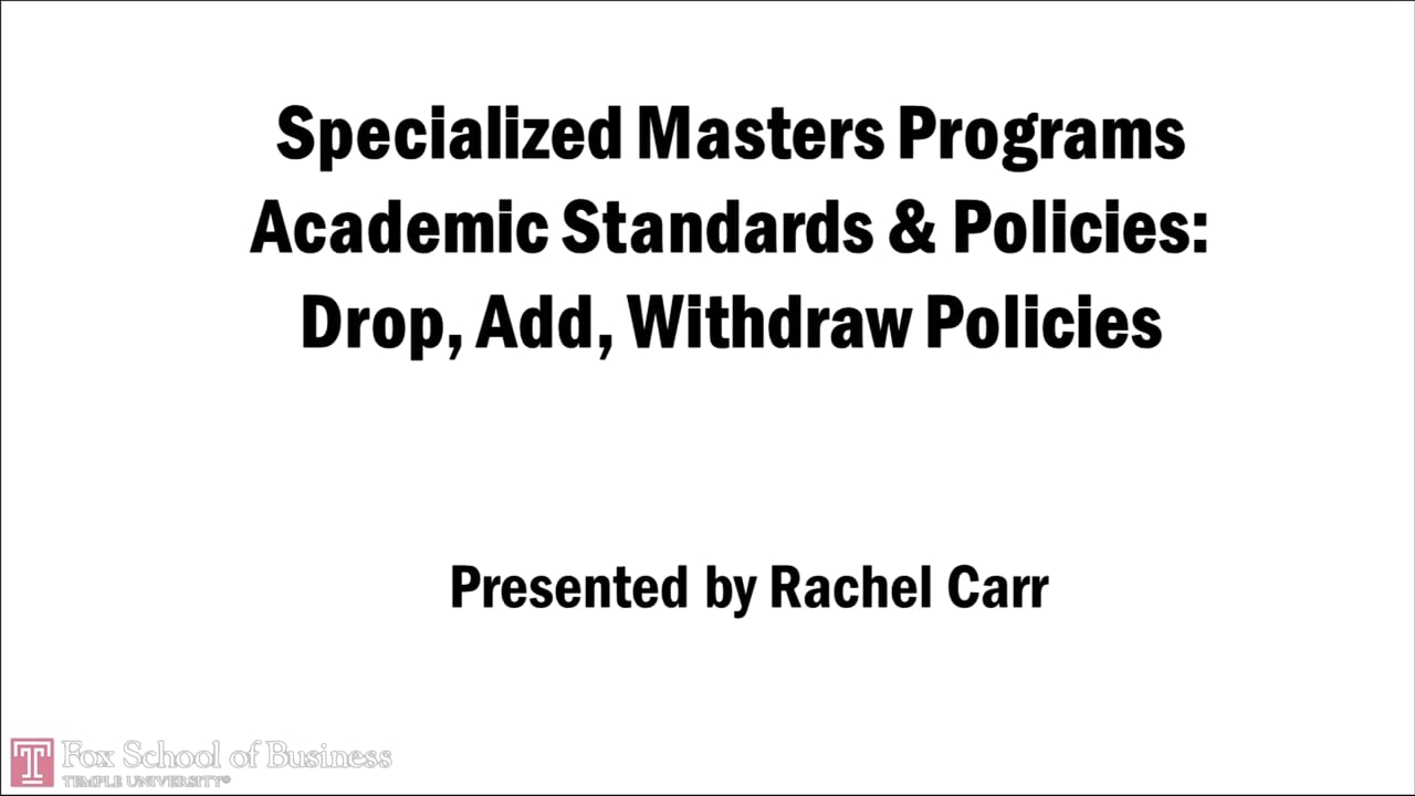 Specialized Masters Programs – Add, Drop, Withdraw Policies