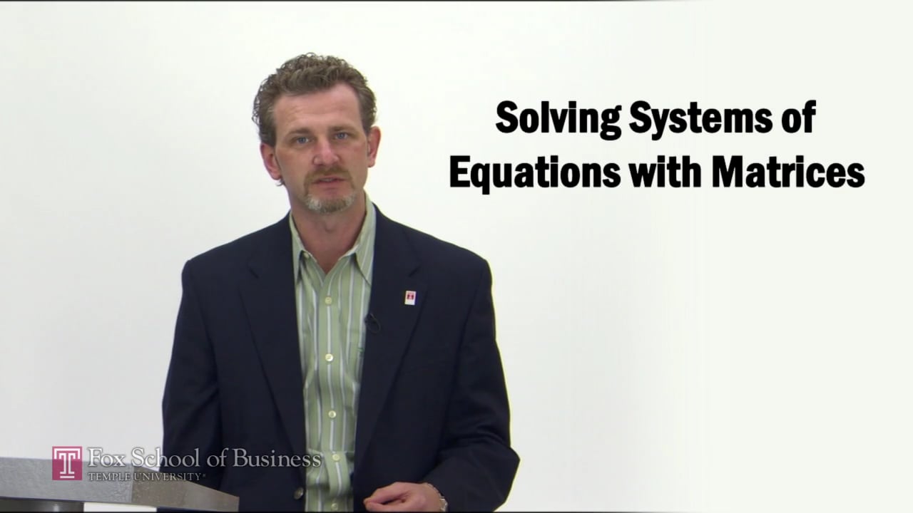 Solving Systems of Equations with Matrices