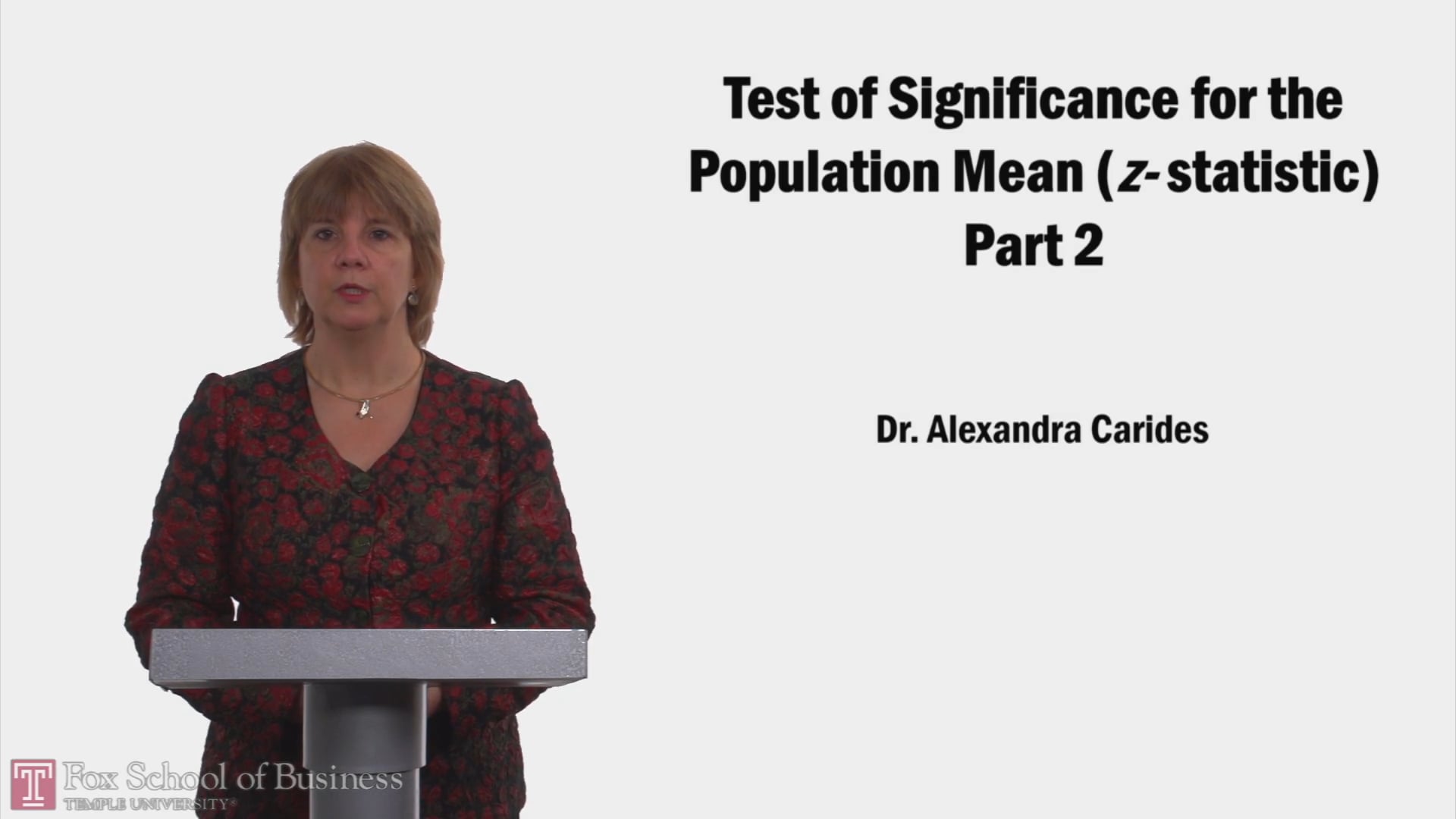 Tests of Significance for the Population Mean (z-Statistic) PT2