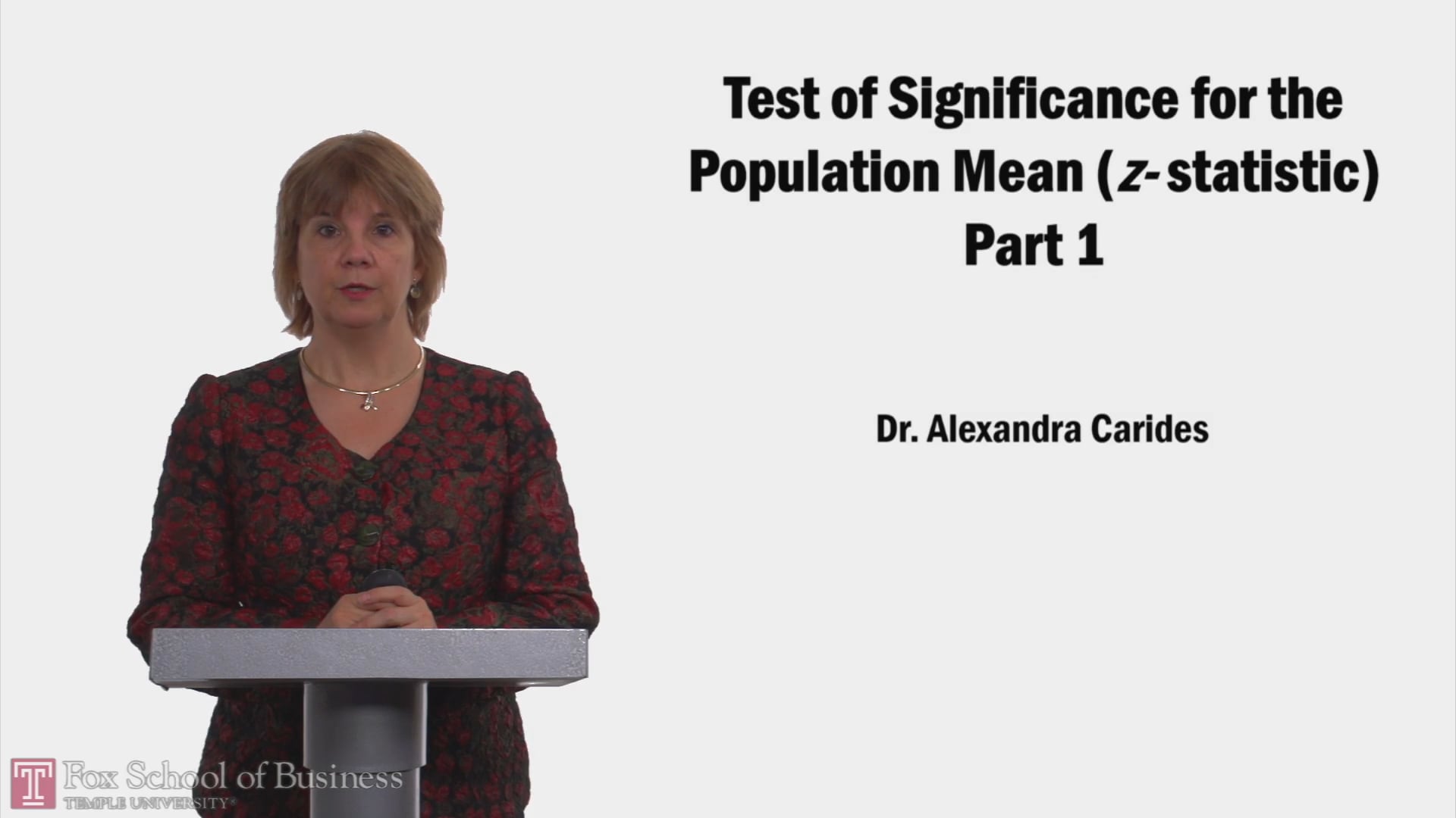 Tests of Significance for the Population Mean (z-Statistic) PT1