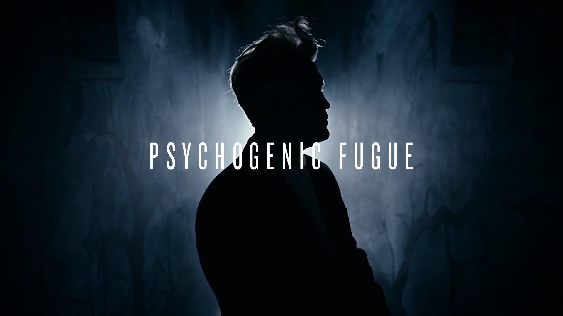 Psychogenic Fugue Trailer