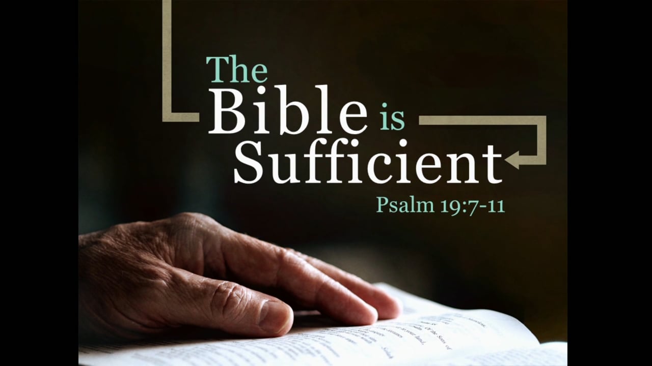 The Bible Is Sufficient (Steve Higginbotham)