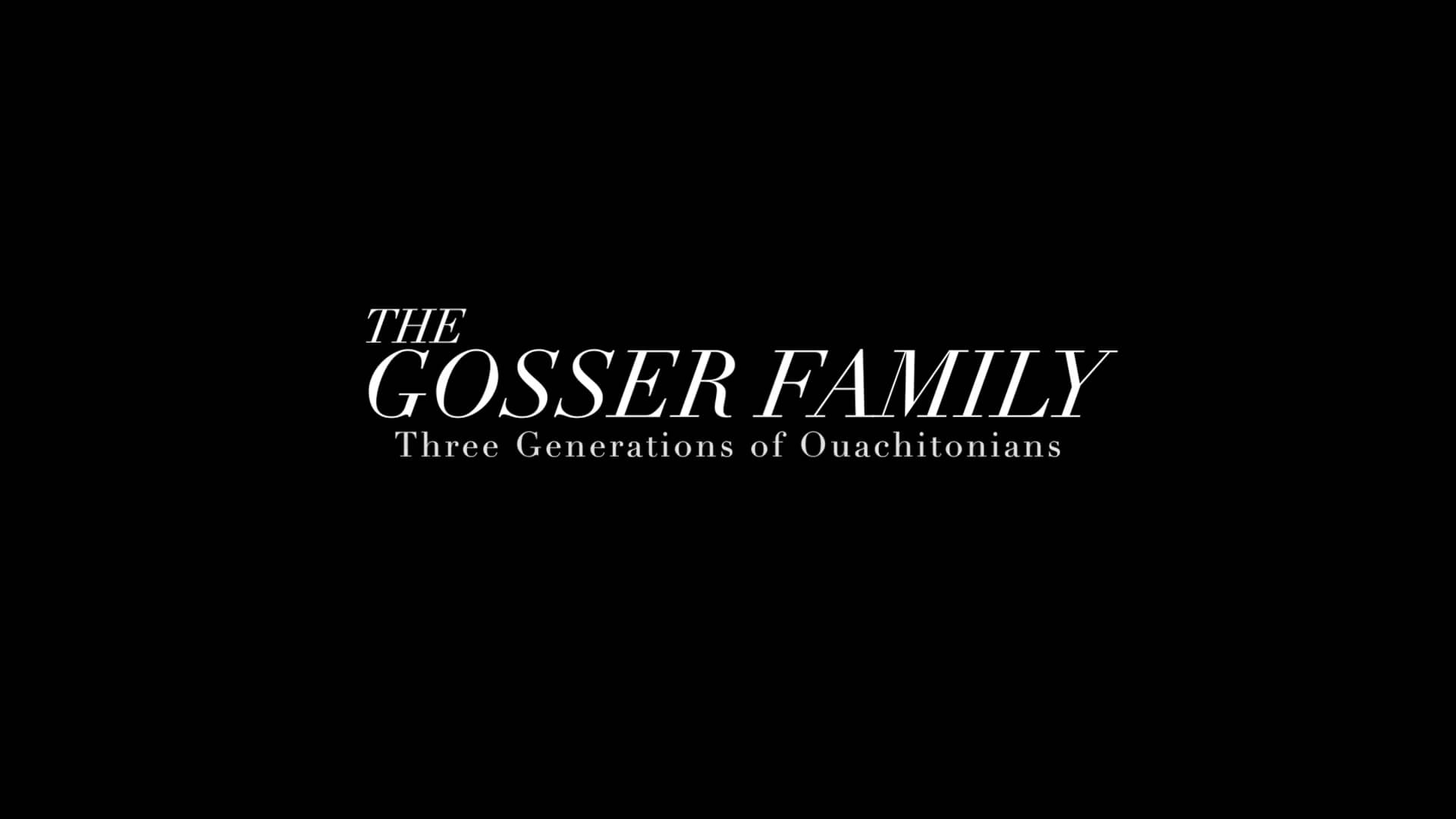 The Gosser Family on Vimeo