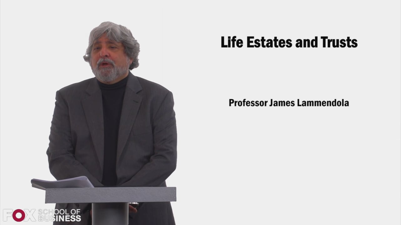 Life Estates and Trusts