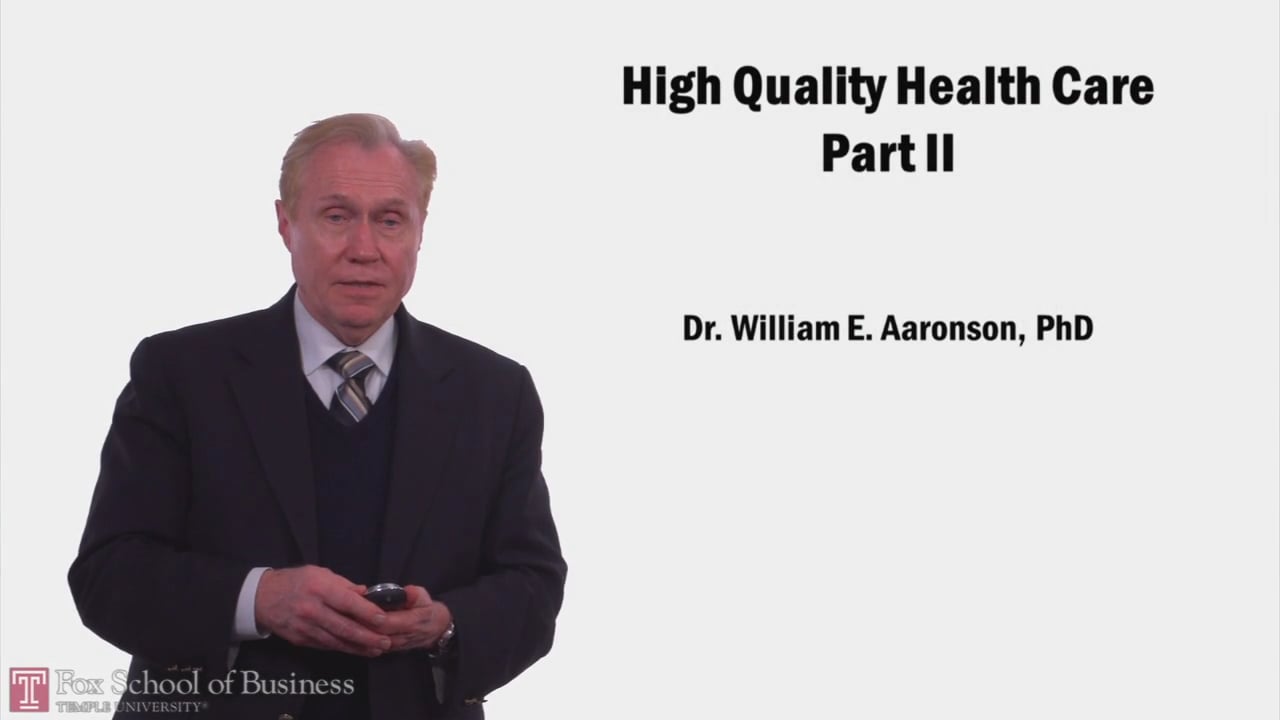 High Quality Healthcare PT2