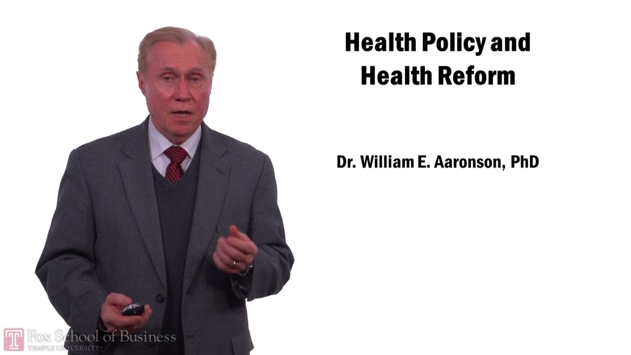 Health Policy and Health Reform