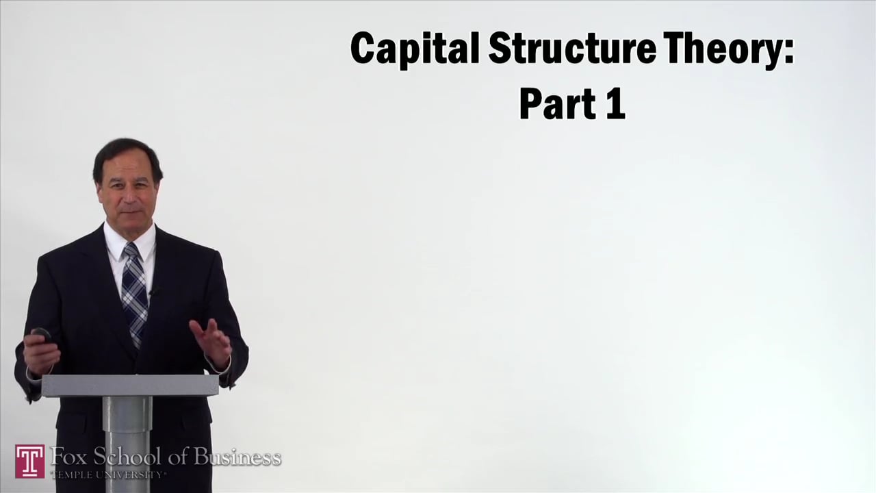 Capital Structure Theory I