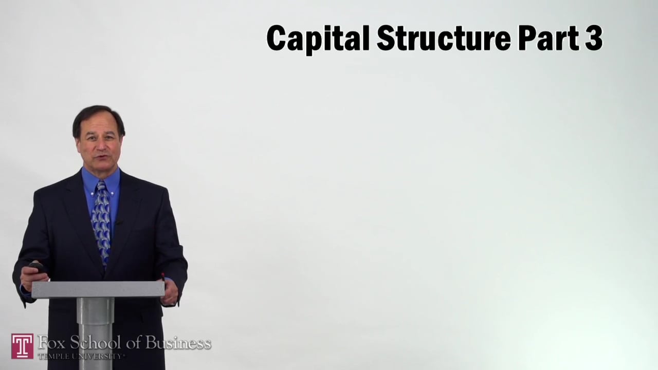Capital Structure Theory III
