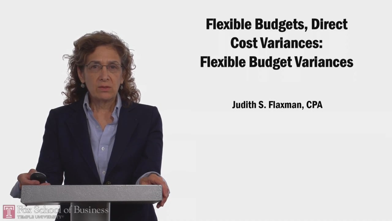 Login to view Flexible Budgets, Direct Cost Variances Flexible Budget Variances