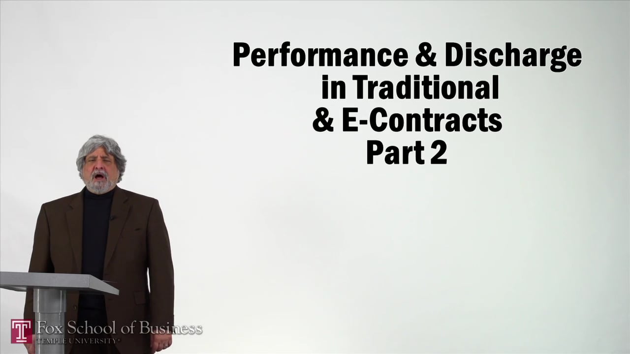 Performance and Discharge in Traditional and E-Contracts II
