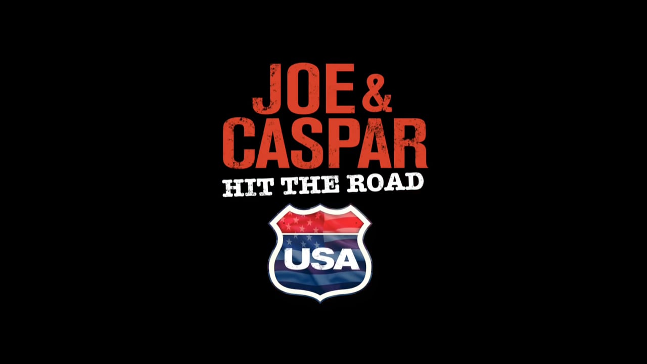 JOE & CASPAR HIT THE ROAD USA