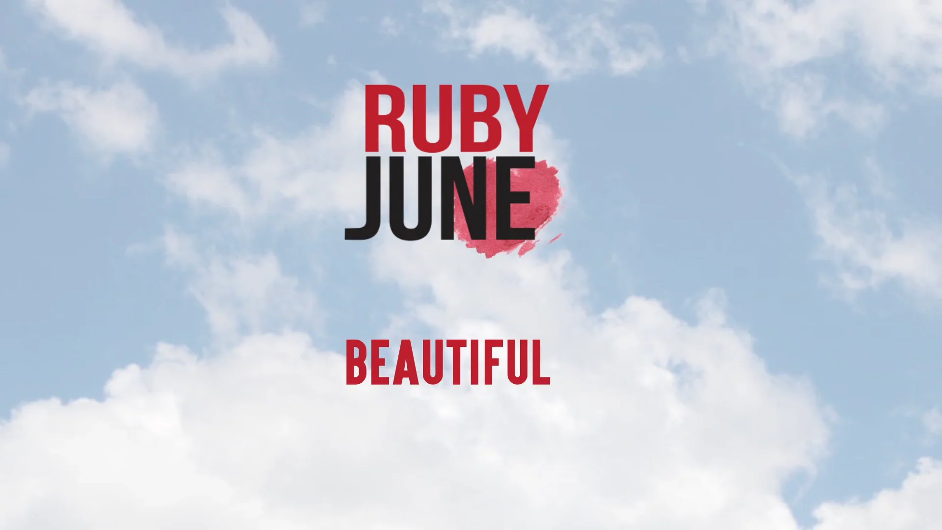 Ruby June Beautiful on Vimeo