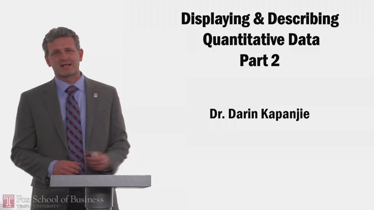 Displaying Describing Quantitative Data PT2