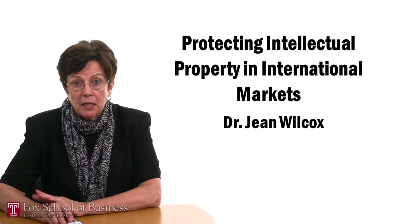 Protecting Intellectual Property in International Markets I