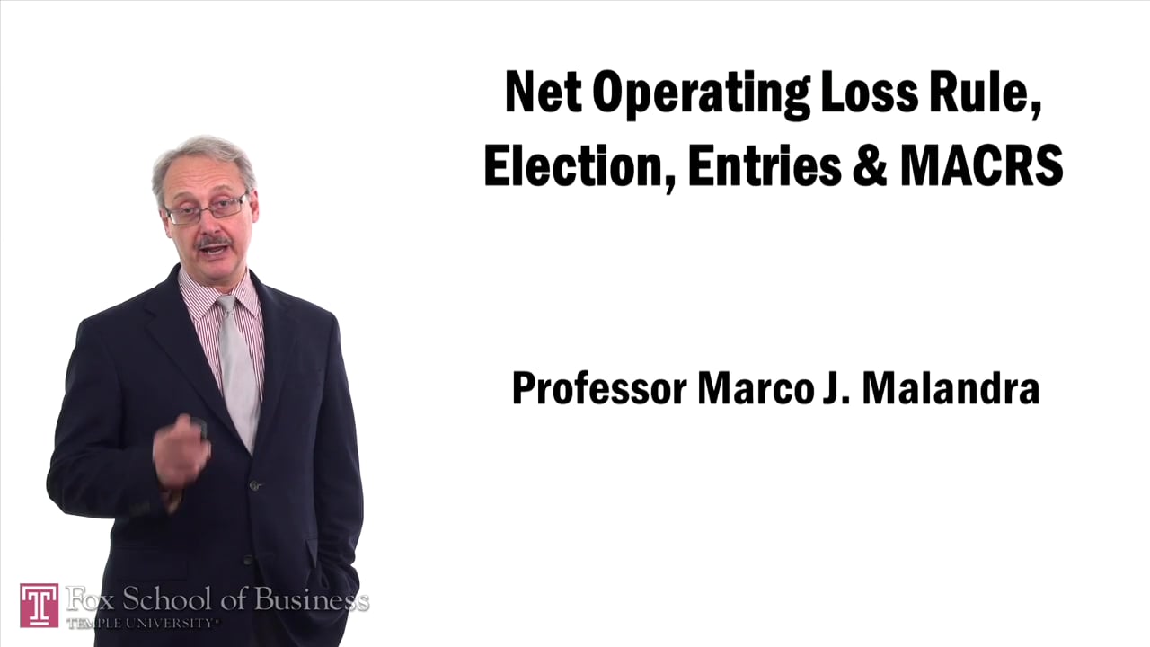 Net Operating Loss Rule Election Entries and MACRS