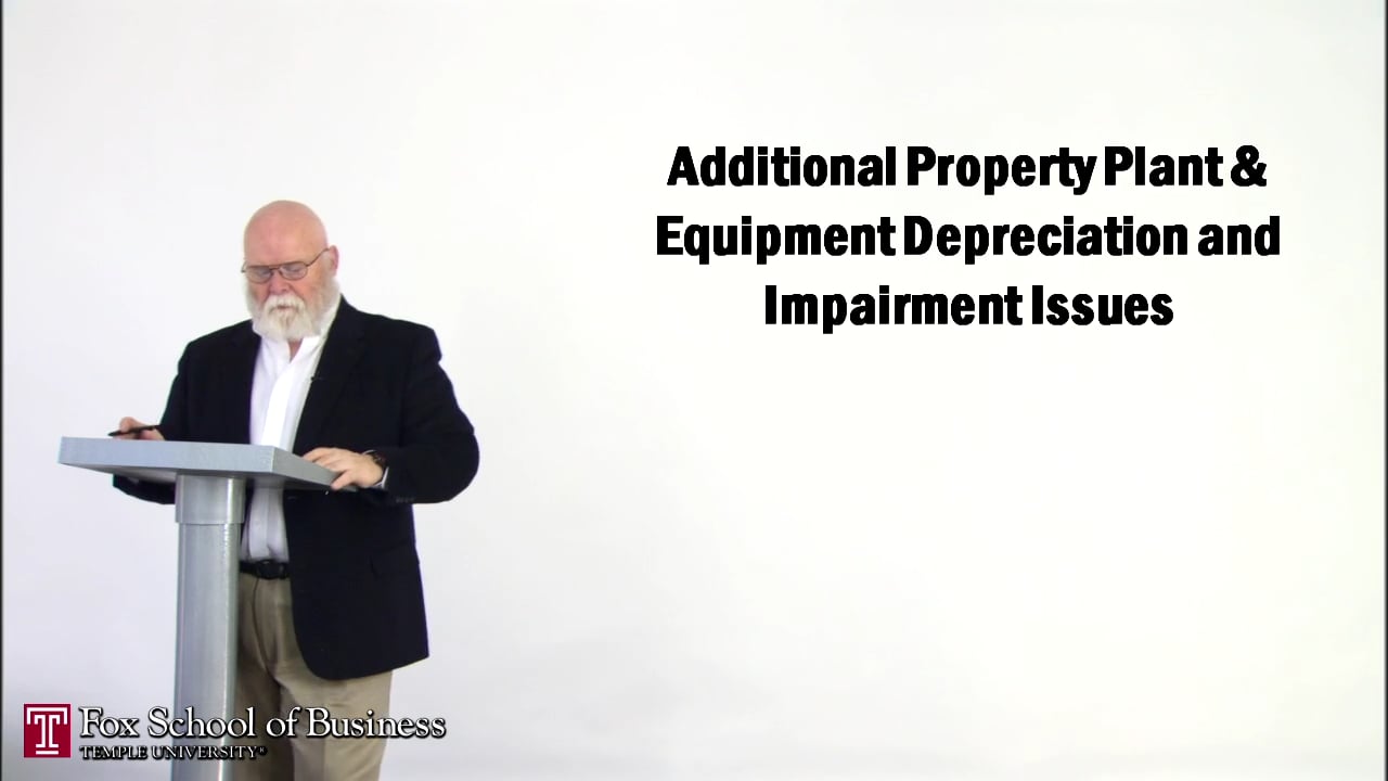 Additional Property Plant and Equipment Depreciation Impairment Issues