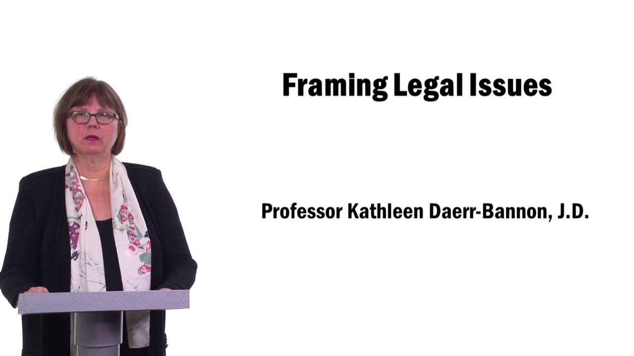 Framing Legal Issues