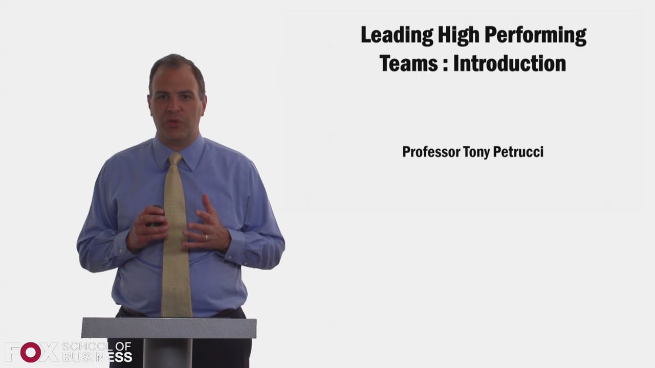 Leading High Performing Teams – Introduction