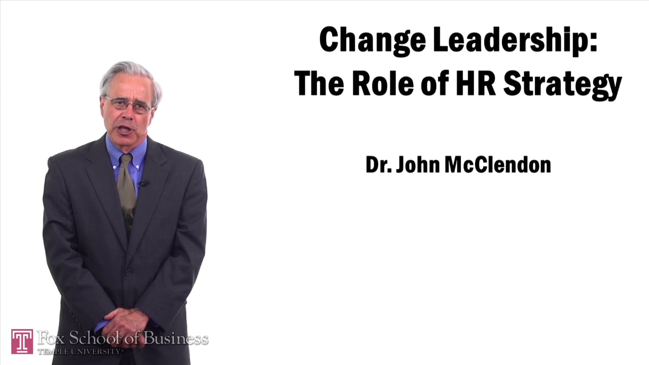 Change Leadership – The Role of HR Strategy