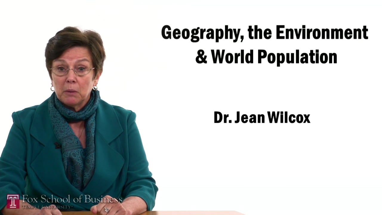 Geography the Environment and World Population