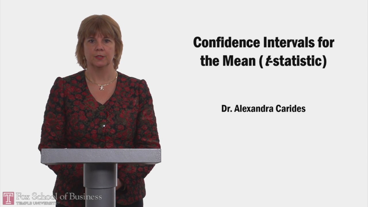 Confidence Intervals for the Mean (t-Statistic)