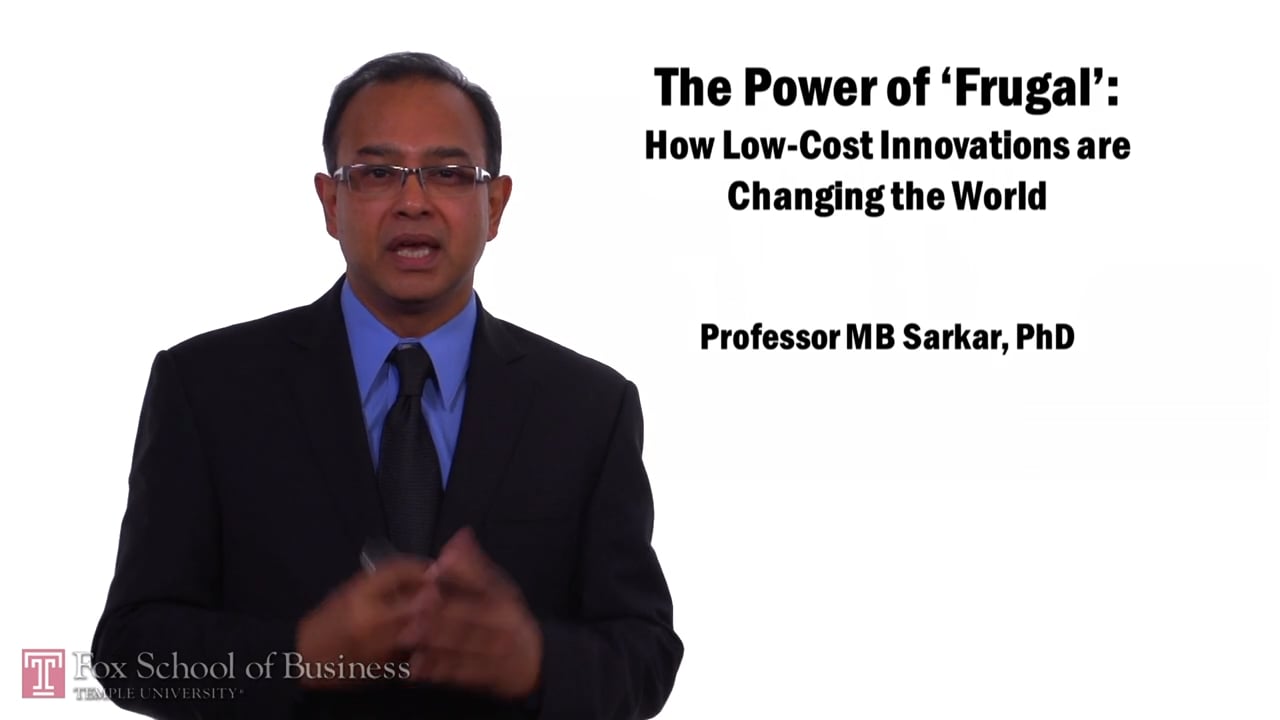 The Power of “Frugal” – How Low Cost Innovators are Changing the World