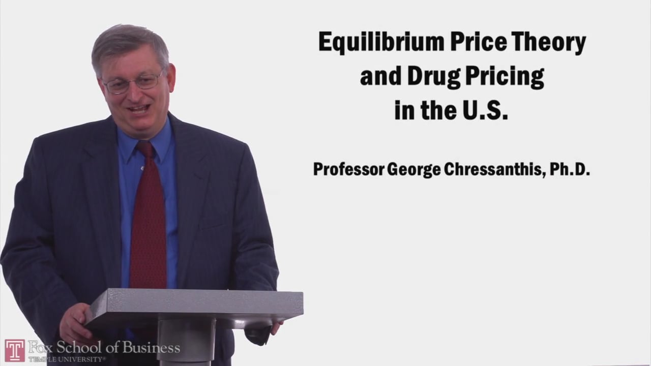 Equilibrium Price Theory and Drug Pricing in the U.S.