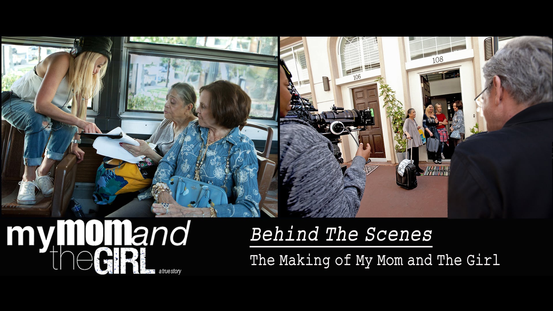 My Mom and The Girl: Behind The Scenes Extras