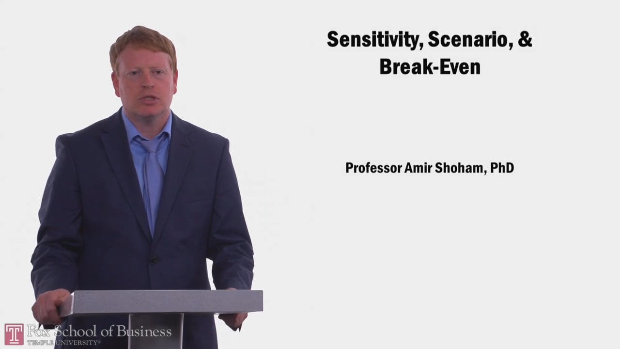 Sensitivity, Scenario, & Break-even