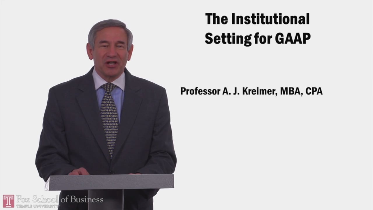 Institutional Setting for GAAP